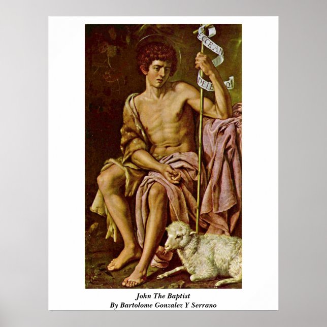John The Baptist By Bartolome Gonzalez Y Serrano Poster (Front)