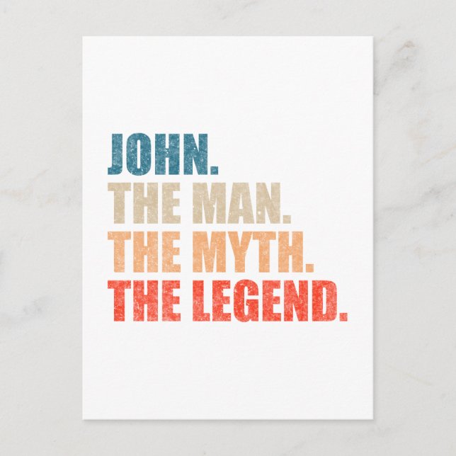 John The Man The Myth The Legend Postcard (Front)