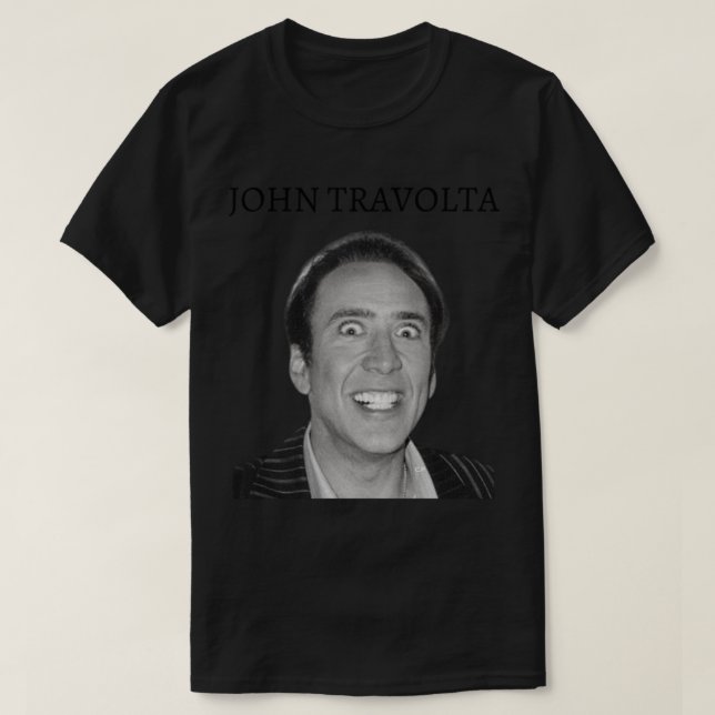 john travolta nicolas cage shirt FUNNY MEME     (Design Front)