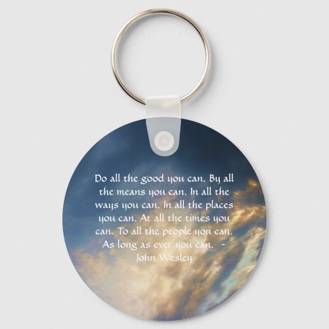John Wesley Living Quote With Blue Sky Clouds Keychain (Front)