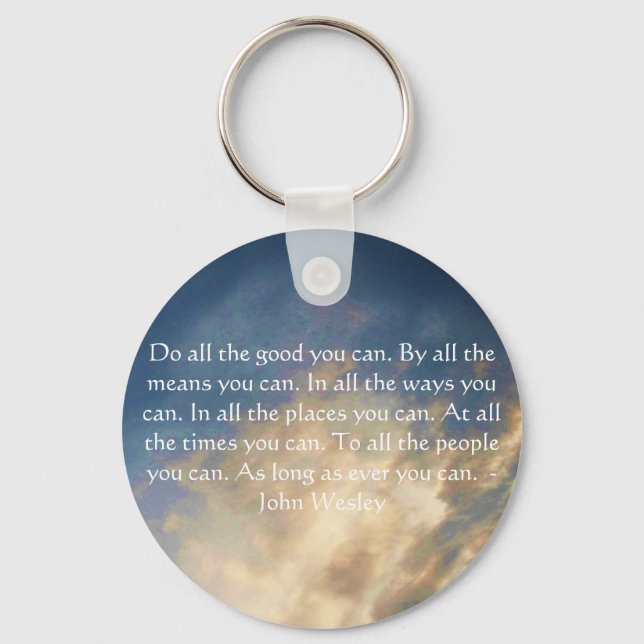 John Wesley Living Quote With Blue Sky Clouds Keychain (Front)