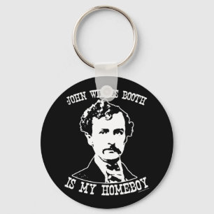 john wilkes booth is my homeboy keychain