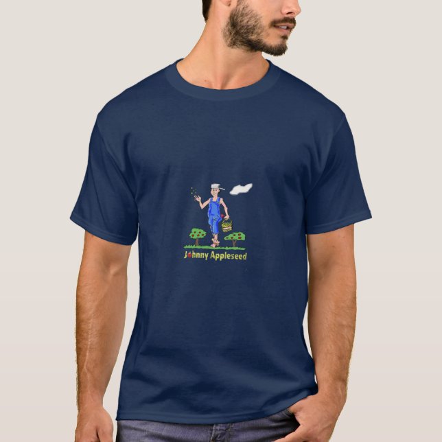 Johnny Appleseed Day Apple Trees Orchard Nursery T-Shirt (Front)
