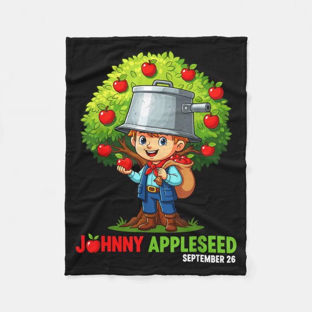Johnny Appleseed Day September 26  Fleece Blanket (Front)
