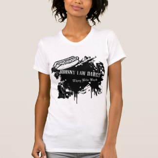 Johnny Bites Back! for Ladies and Bad Girls T-Shirt