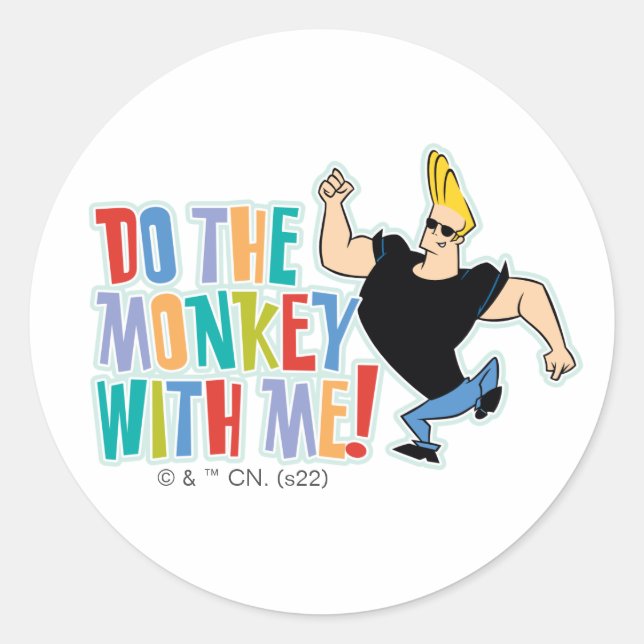 Johnny Bravo - Do The Monkey With Me! Classic Round Sticker (Front)