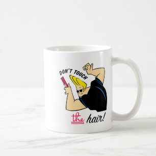 Johnny Bravo Don't Touch The Hair! Coffee Mug