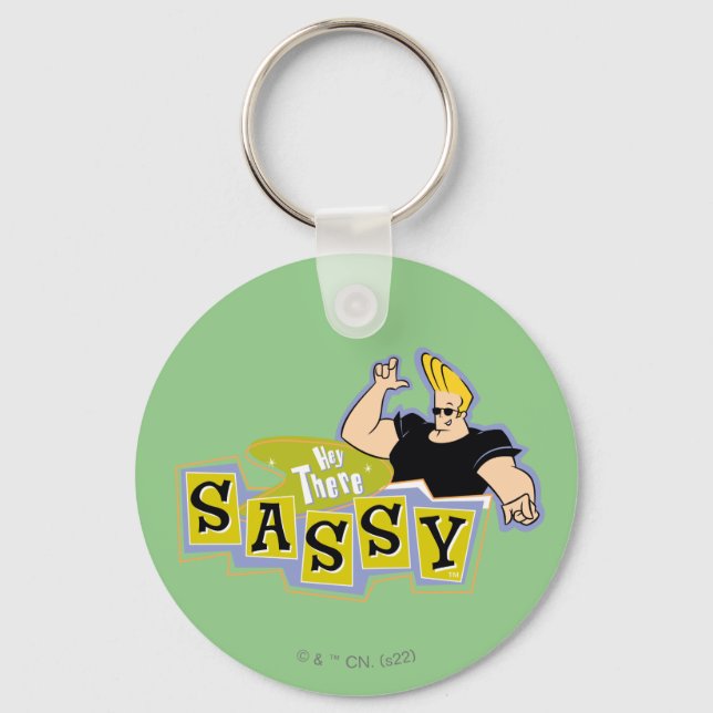 Johnny Bravo - Hey There Sassy Keychain (Front)