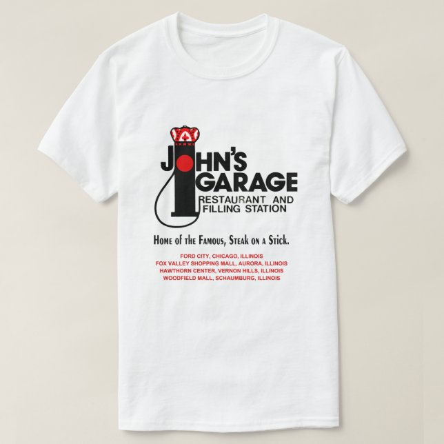 John's Garage Restaurants in Illinois T-Shirt (Design Front)