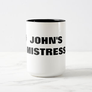 JOHN'S MISTRESS Two-Tone COFFEE MUG