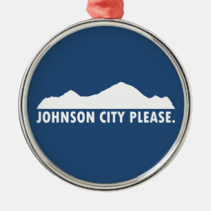 Johnson City Tennessee Please Metal Ornament