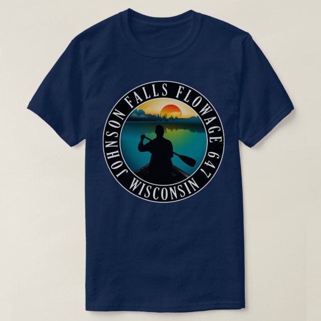 Johnson Falls Flowage 647 Wisconsin Canoeing T-Shirt (Design Front)