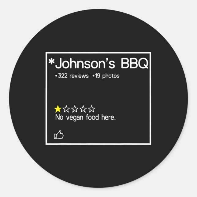 Johnson's Bbq No Vegan Food Here One Star  Classic Round Sticker (Front)