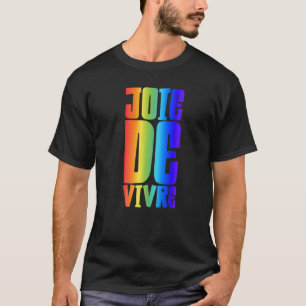 Joie De Vivre Big Lively Coloured Text Joie De Viv T-Shirt