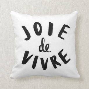 Joie De Vivre Pillow