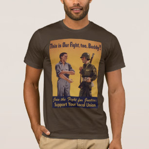 Joignez le combat pour le T-shirt de Pro-Union de
