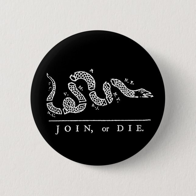 Join or Die 2 Inch Round Button (Front)