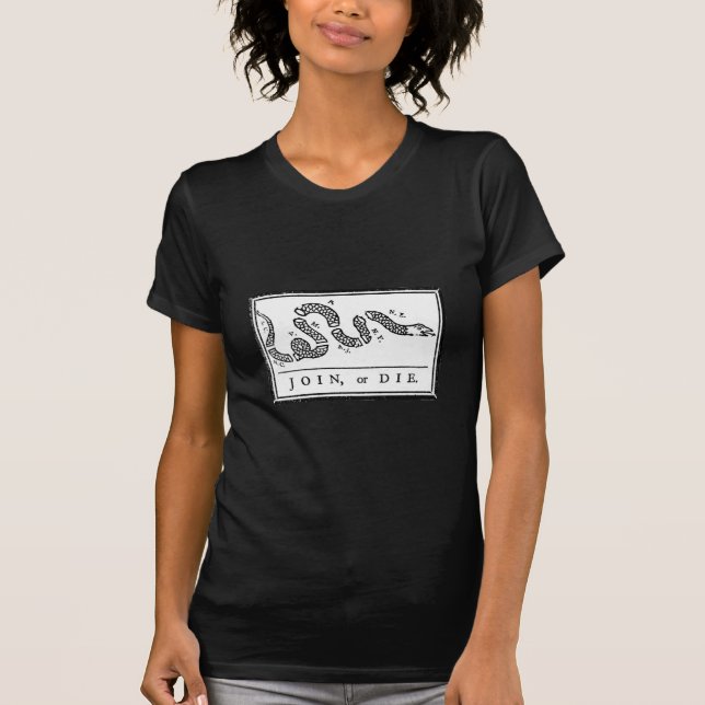 Join Or Die T-Shirt (Front)