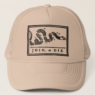 Join, Or Die Trucker Hat