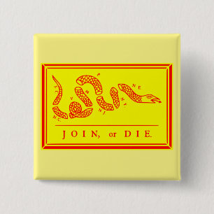 Join Or Die #USAPatriotGraphics ©WhiteTigerLLC.C 2 Inch Square Button