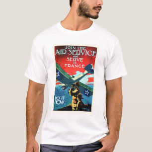 Join the Air Service and Serve in France (US02052) T-Shirt