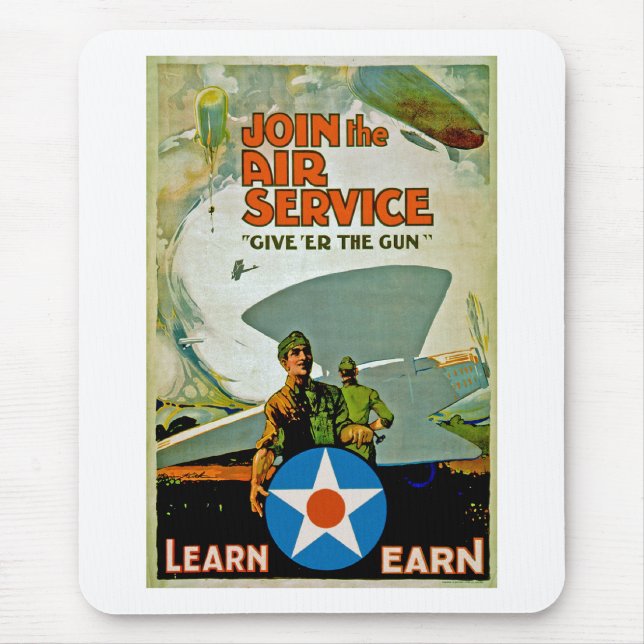 Join The Air Service ~ Give 'Er The Gun Mouse Pad (Front)
