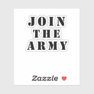 Join the army