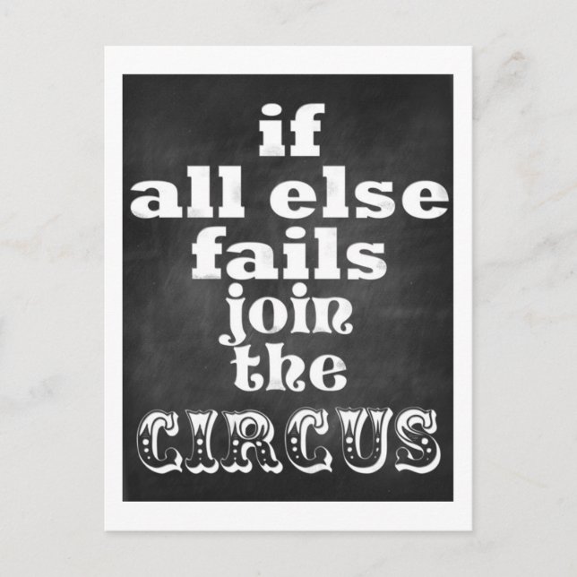 Join the Circus, Funny Sarcastic Quote Postcard (Front)