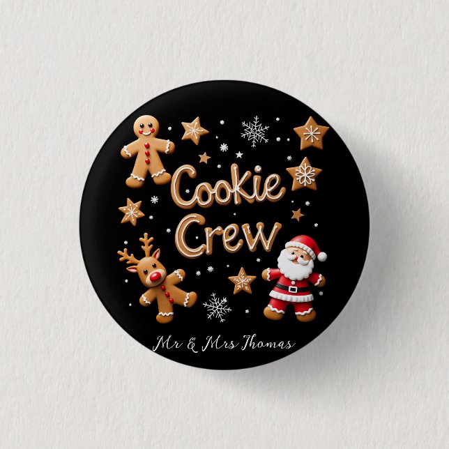 Join the Cookie Crew Your Ultimate Christmas  1 Inch Round Button (Front)