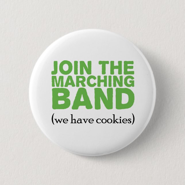 Join the Marching Band 2 Inch Round Button (Front)