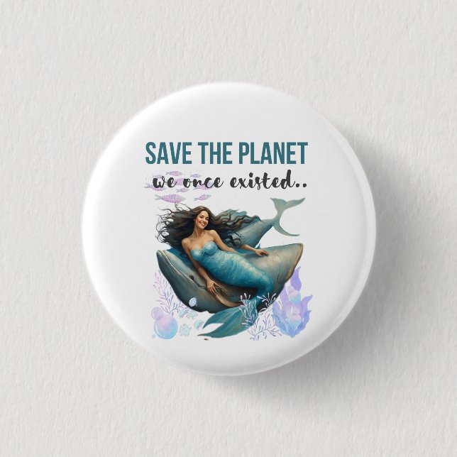 Join the Movement: Save the Planet with Every Purc 1 Inch Round Button (Front)