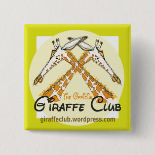 Join The Official Giraffe club with a badge 2 Inch Square Button