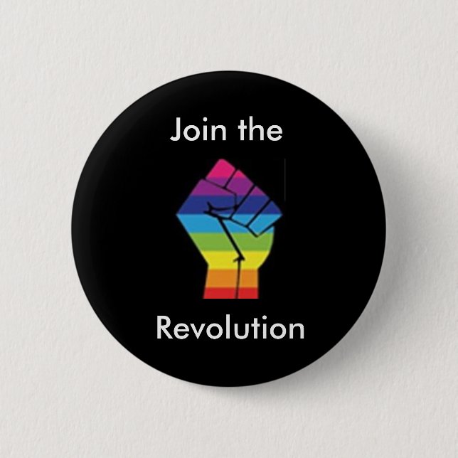 Join the Rainbow Revolution Button (Front)