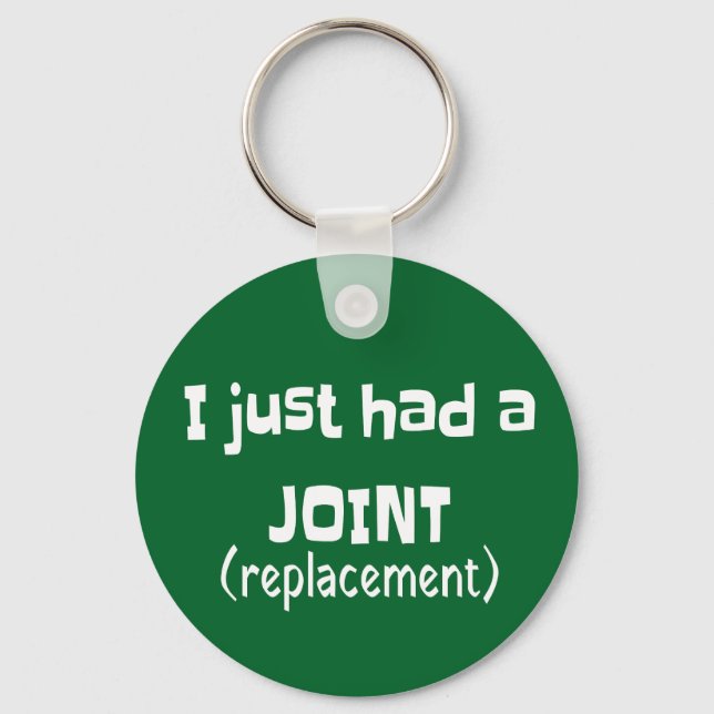 Joint Replacement Humor Funny Novelty Keychain (Front)