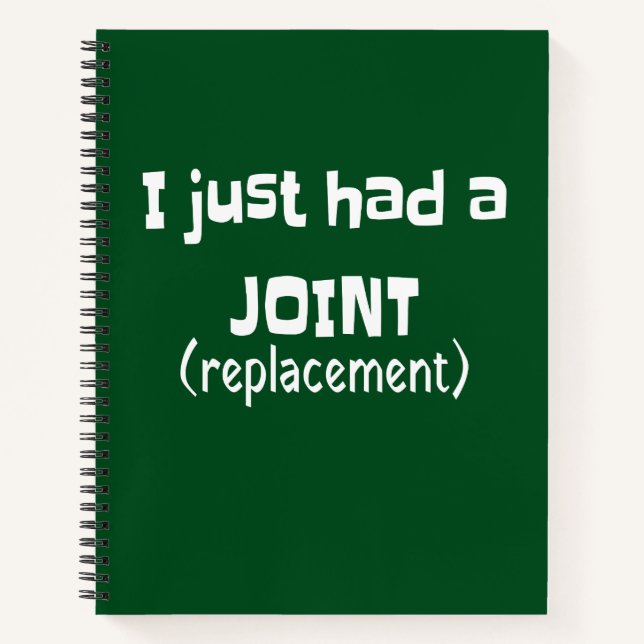 Joint Replacement Humour Funny Novelty Notebook (Front)