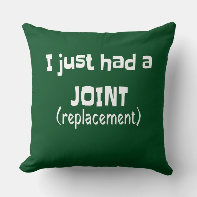 Joint Replacement Humour Funny Novelty Throw Pillow (Front)