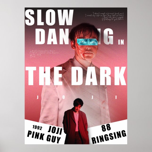 JOJI "slow dancing in the dark" poster (Front)