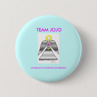 jojos angel, TEAM JOJO, ANGELMAN SYNDROME AWARE... 2 Inch Round Button
