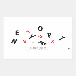 Joke about entropy (i.e. ageing) - entropy sucks! sticker