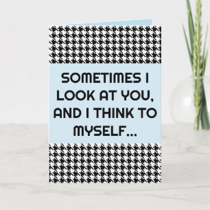 JOKE FUNNY FOR HUSBAND OR BOYFRIEND GREETING CARD