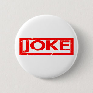 Joke Stamp 2 Inch Round Button