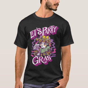 Joker Mardi Gras Let's Party Parade Shenanigans Ca T-Shirt