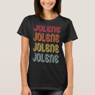 JOLENE Gift Name Personalized Retro Vintage 80s 90 T-Shirt