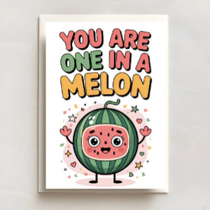 Jolie Carte d'anniversaire One in a Melon