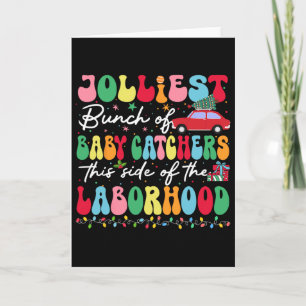 Jolliest Bunch Of Byby Catchers Card