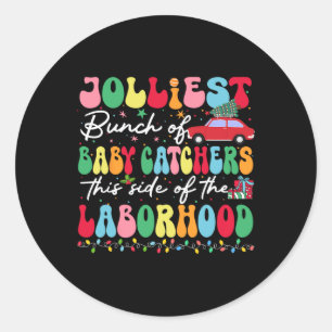 Jolliest Bunch Of Byby Catchers Classic Round Sticker