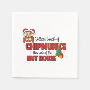 Jolliest Bunch of Chipmunks This Side Christmas  Napkin