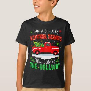 Jolliest Bunch Of Occupational Therapists Funny Ch T-Shirt