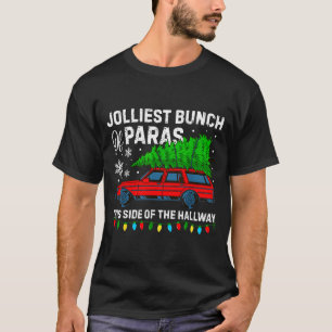 Jolliest Bunch Of Paras This Side Of The Hallway C T-Shirt