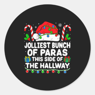 Jolliest Bunch Of Paras This Side Of The Hallway X Classic Round Sticker